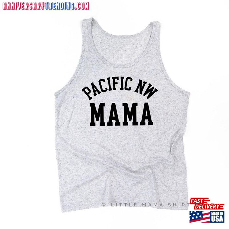 Pacific Nw Mama Unisex Jersey Tank Graphic Tee State Pnw Mother T-Shirt Classic – Bipubunny Store