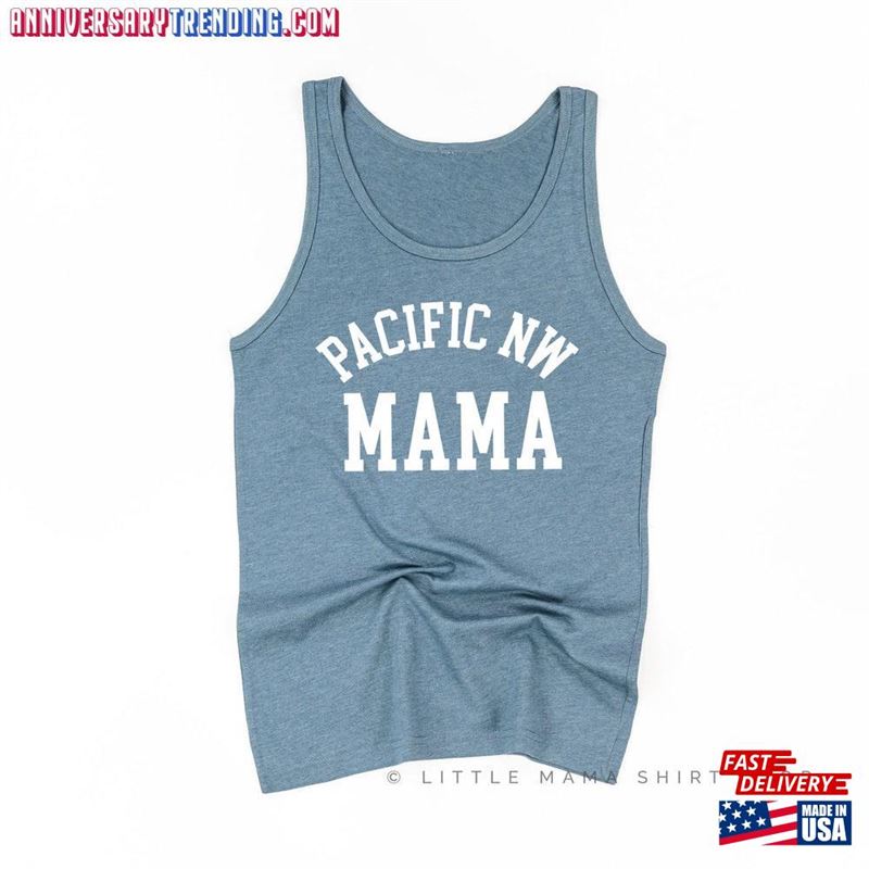 Pacific Nw Mama Unisex Jersey Tank Graphic Tee State Pnw Mother T-Shirt Classic – Bipubunny Store