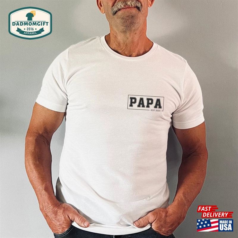 Papa Est Shirt New Dad First Fathers Day Gift Classic Hoodie