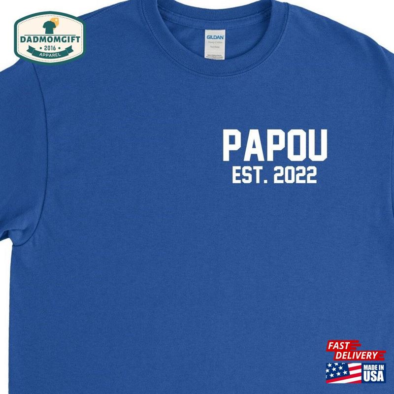 Papou 2022 Shirt Gift Hoodie Unisex