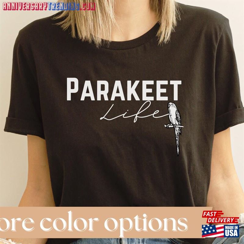 Parakeet Life Shirt For Fan Gift A Owner Lover Sweatshirt Hoodie – Bipubunny Store