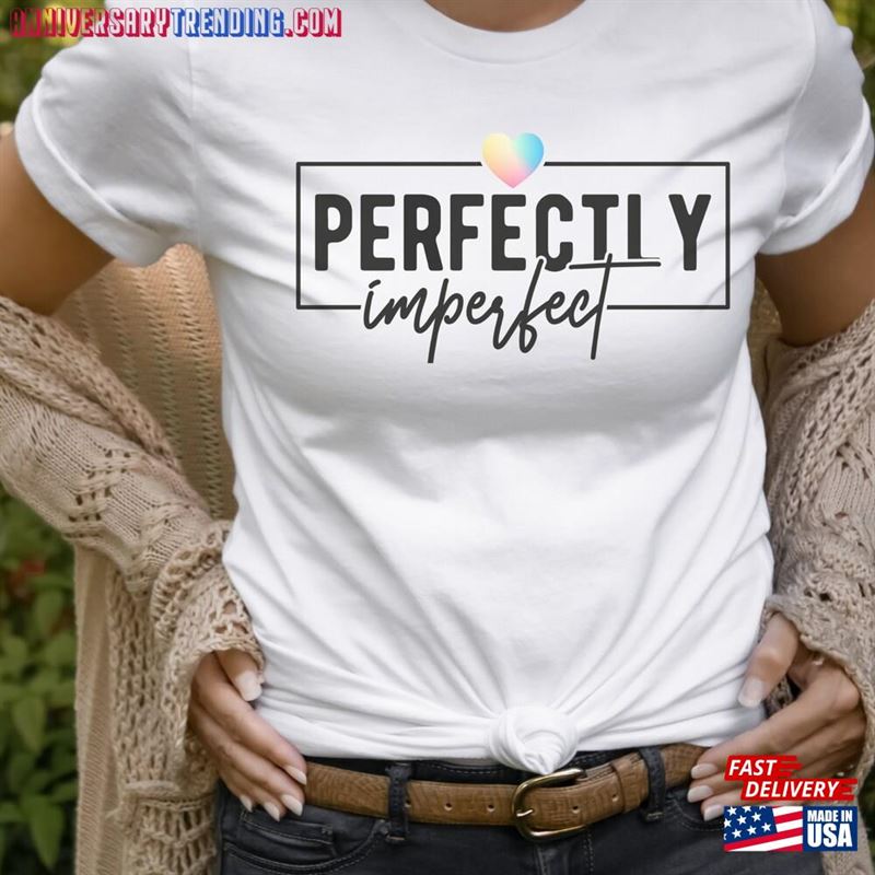 Perfectly Imperfect Graphic T-Shirt Motivational Faith Hoodie – Bipubunny Store