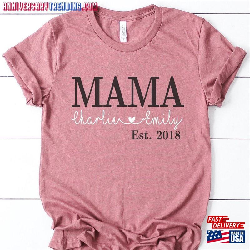 Personalized Custom Mama Shirt Mom With Names Below And Est Year T-Shirt Sweatshirt Unisex -Bipubunny Store