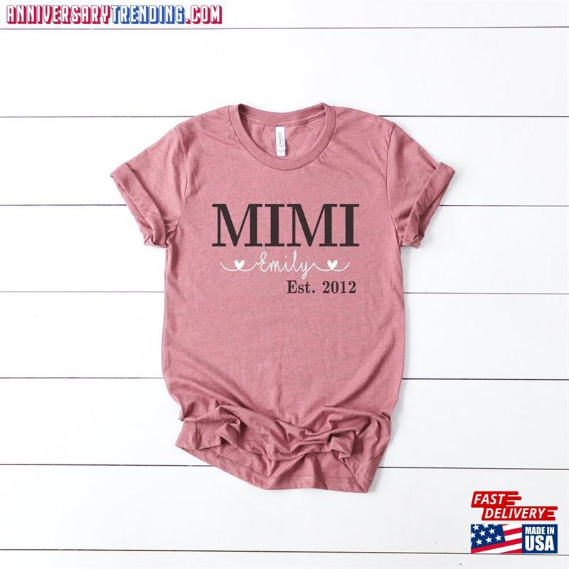 Personalized Custom Mimi Shirt Mom With Names Below And Est Year T-Shirt Classic Unisex -Bipubunny Store