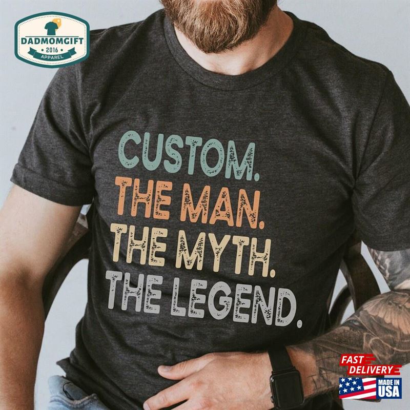 Personalized Dad Shirt The Man Myth Legend Retro Custom Gift From Kids Unisex T-Shirt