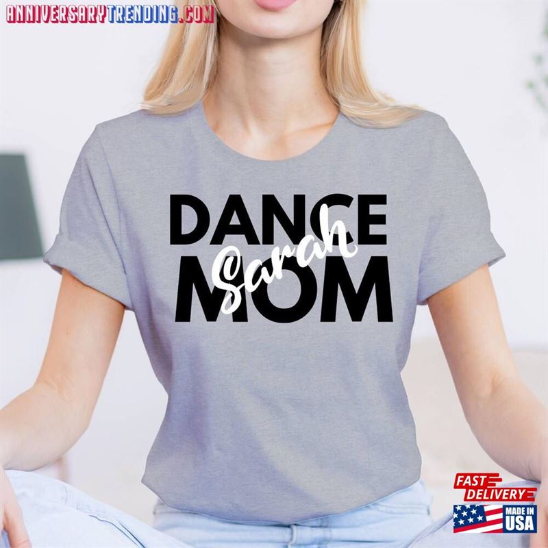 Personalized Dance Mom T-Shirt Custom Mommy Shirt Mothers Day Gift Idea Unisex Classic -Bipubunny Store