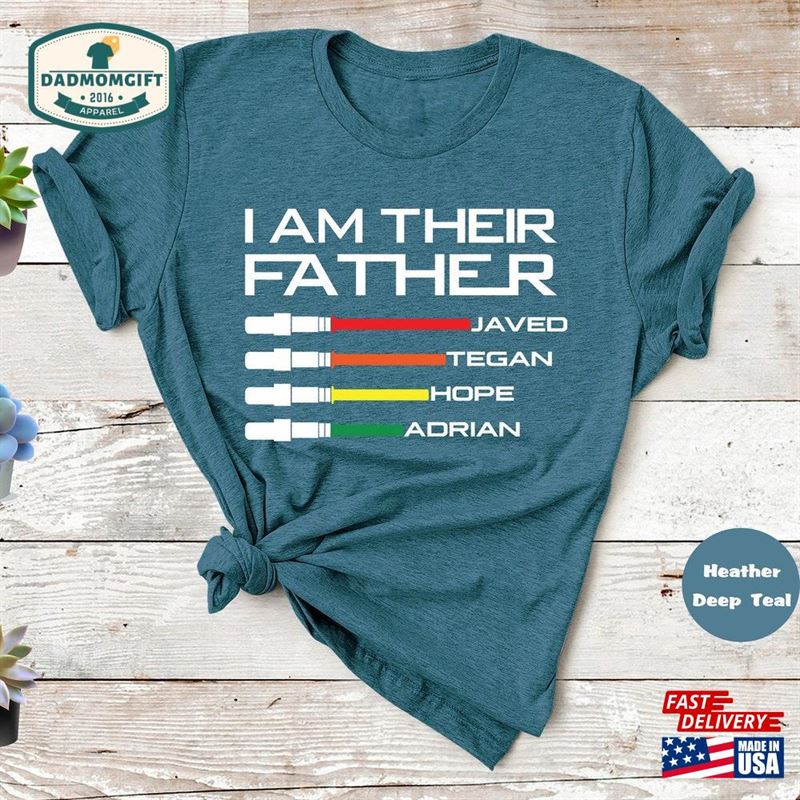 Personalized I Am Their Father Shirt Custom Dad T-Shirt With Kids Names Sweatshirt Unisex