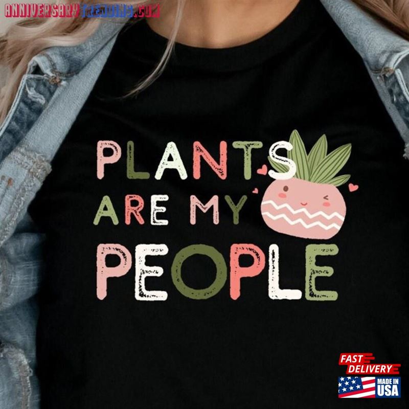 Plants Are My People Gardener Gift Shirt Sweatshirt Unisex – Bipubunny Store