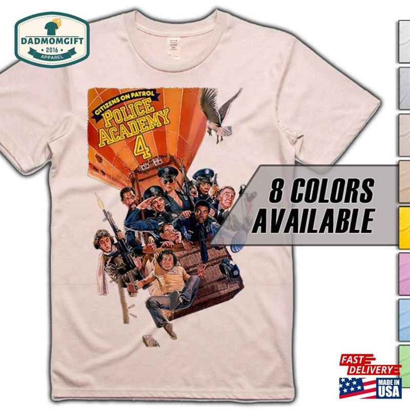 Police Academy 4 Movie T-Shirt 8 Colors Sizes S 5Xl Vintage Look Soft Cotton Sweatshirt Classic