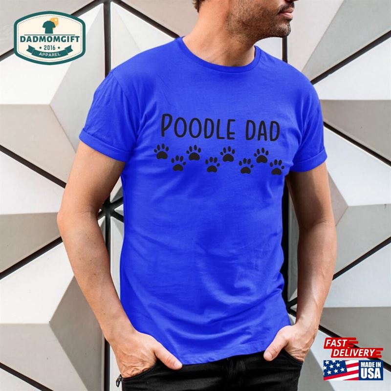 Poodle Dad T-Shirt Hoodie