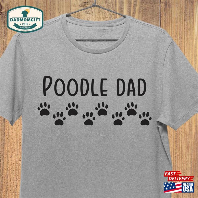 Poodle Dad T-Shirt Hoodie