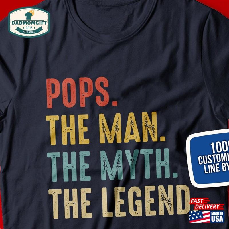 Pops Shirt The Man Myth Legend T-Shirt For Men Gift Ideas Birthday Hoodie Unisex