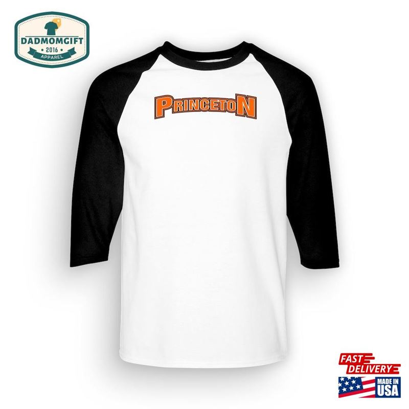 Princeton Adult Raglan 3 4 Sleeve T-Shirt Made To Order With Love Hoodie Classic