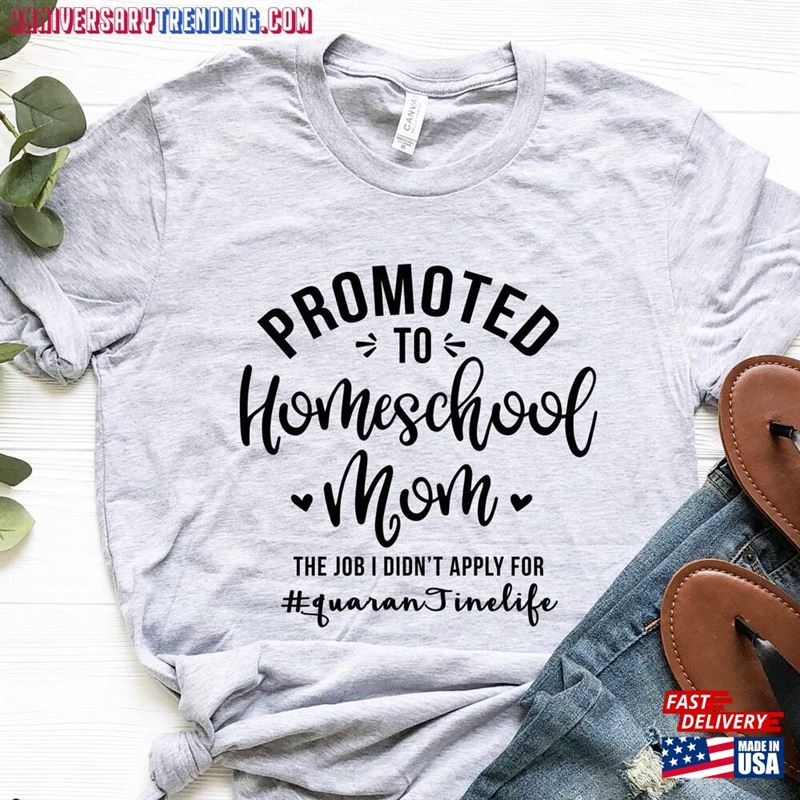 Promoted To Homeschool Mom T-Shirt Zoom Teacher Shirt Distance Classic Unisex – Bipubunny Store