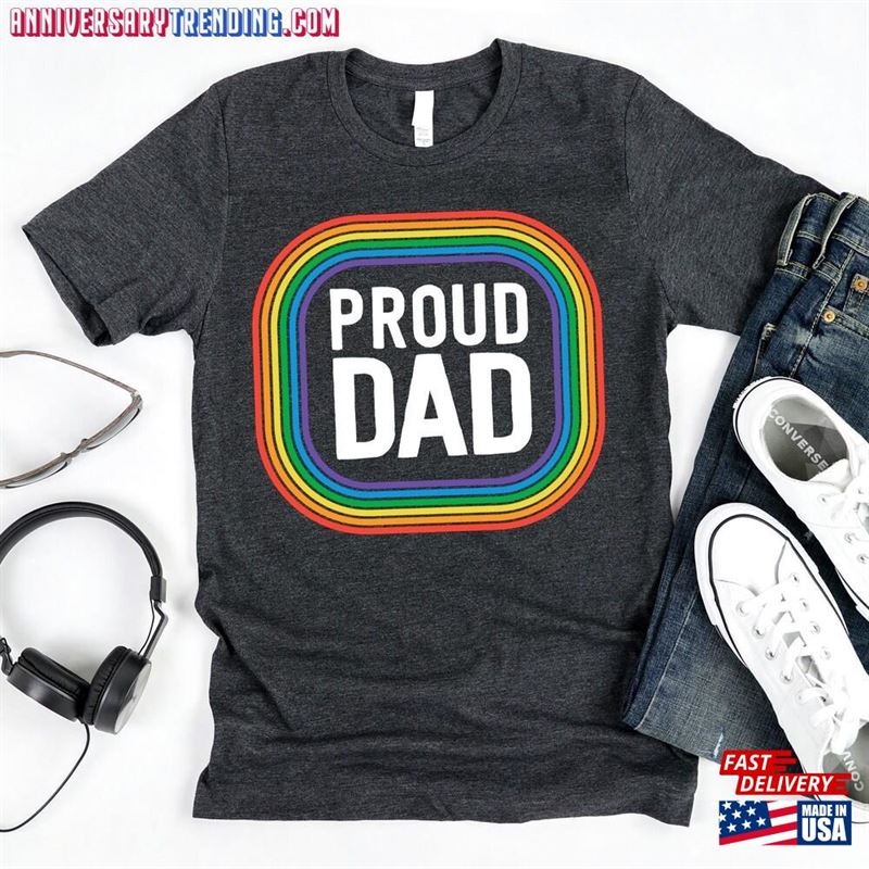 Proud Dad T-Shirt Ally Mom Shirt Father Hoodie -Bipubunny Store