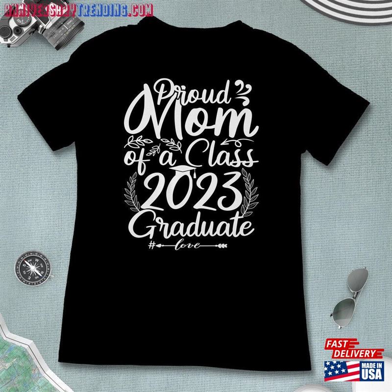 Proud Mom Of A Class 2023 Graduation T-Shirt Hoodie – Bipubunny Store