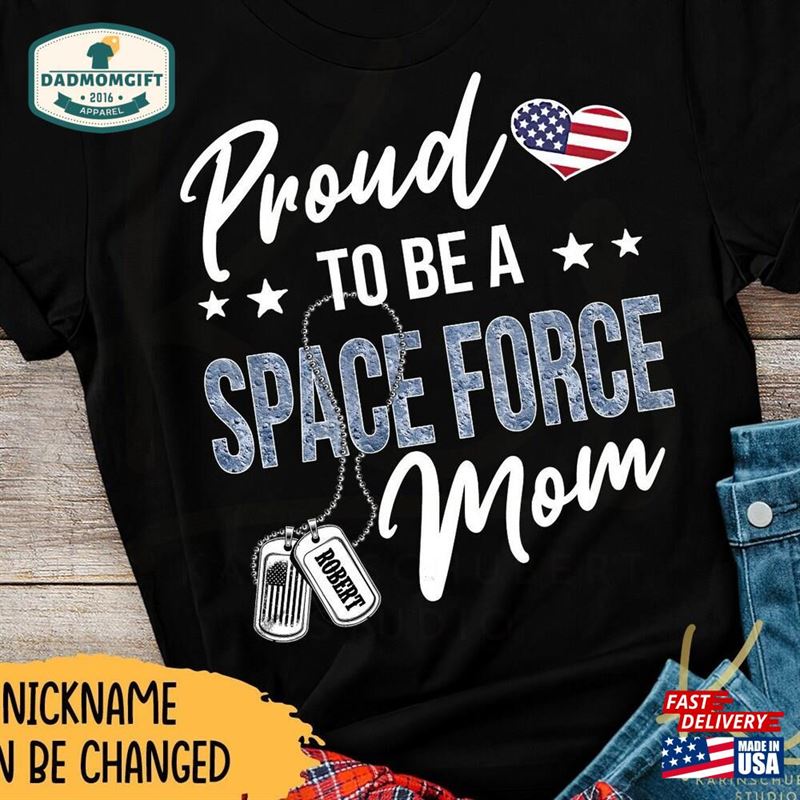 Proud To Be A Space Force Mom Shirts Coast Guard Family Unisex Sweatshirt