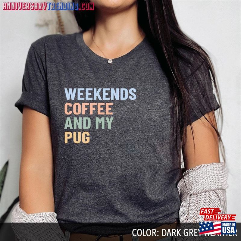 Pug Shirt T-Shirt Sweatshirt -Bipubunny Store