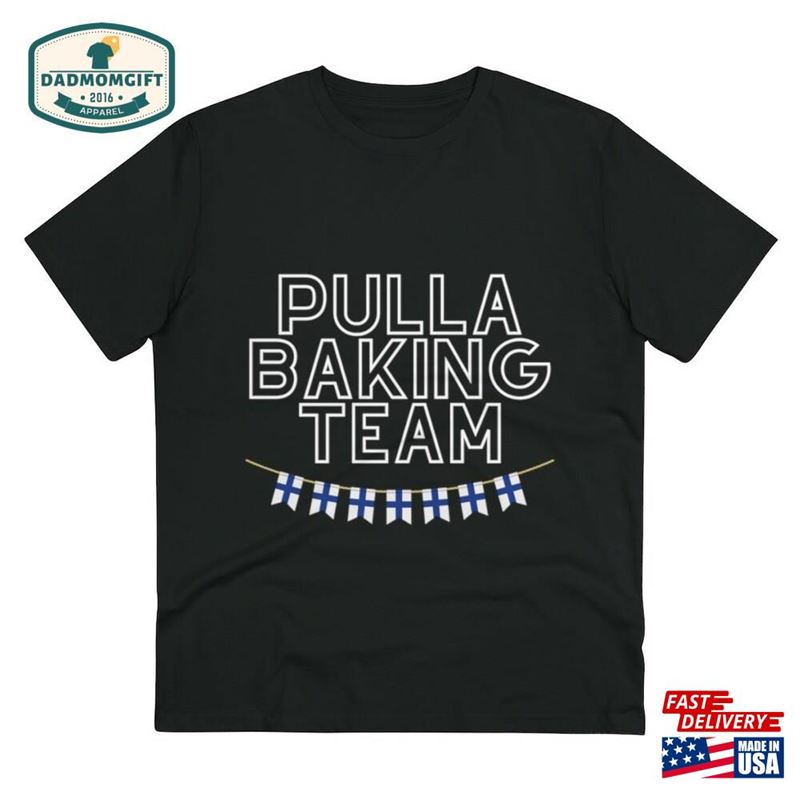 Pulla Baking Team Organic T-Shirt Unisex Classic Sweatshirt