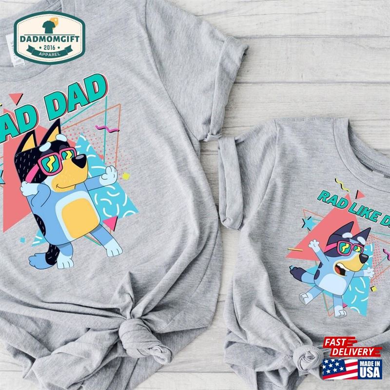 Rad Dad Blue Shirt Like Father Sweatshirt Hoodie