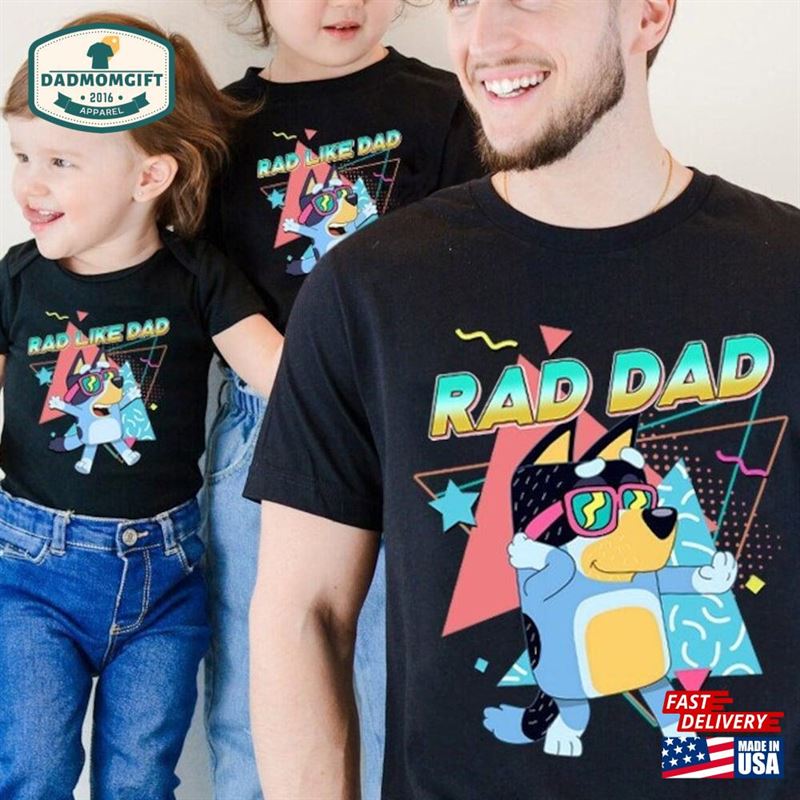 Rad Dad Bluey Shirt Like Sweatshirt Unisex