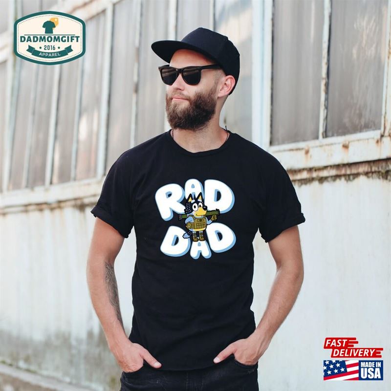 Rad Dad Bluey Tshirt Gift For Fathers Day Classic Hoodie