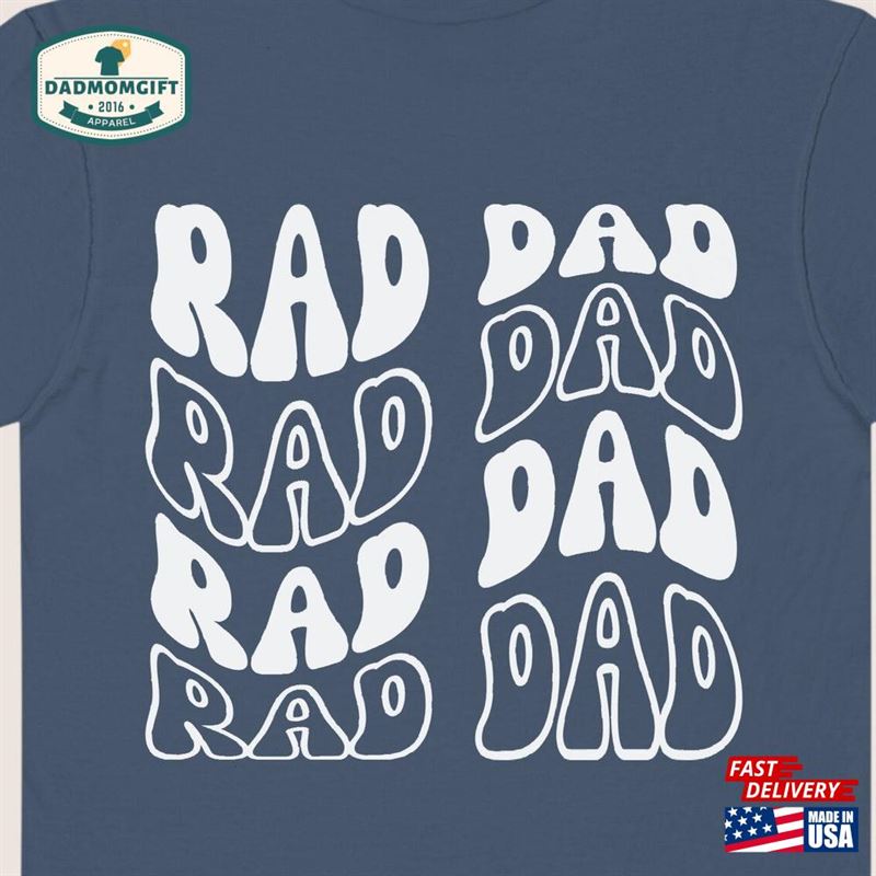 Rad Dad Custom Year Shirt Fathers Day Gift Sweatshirt Hoodie