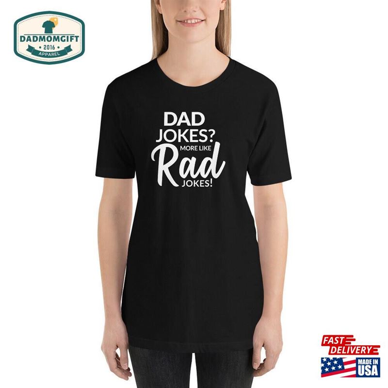 Rad Jokes Shirt Sweatshirt Unisex