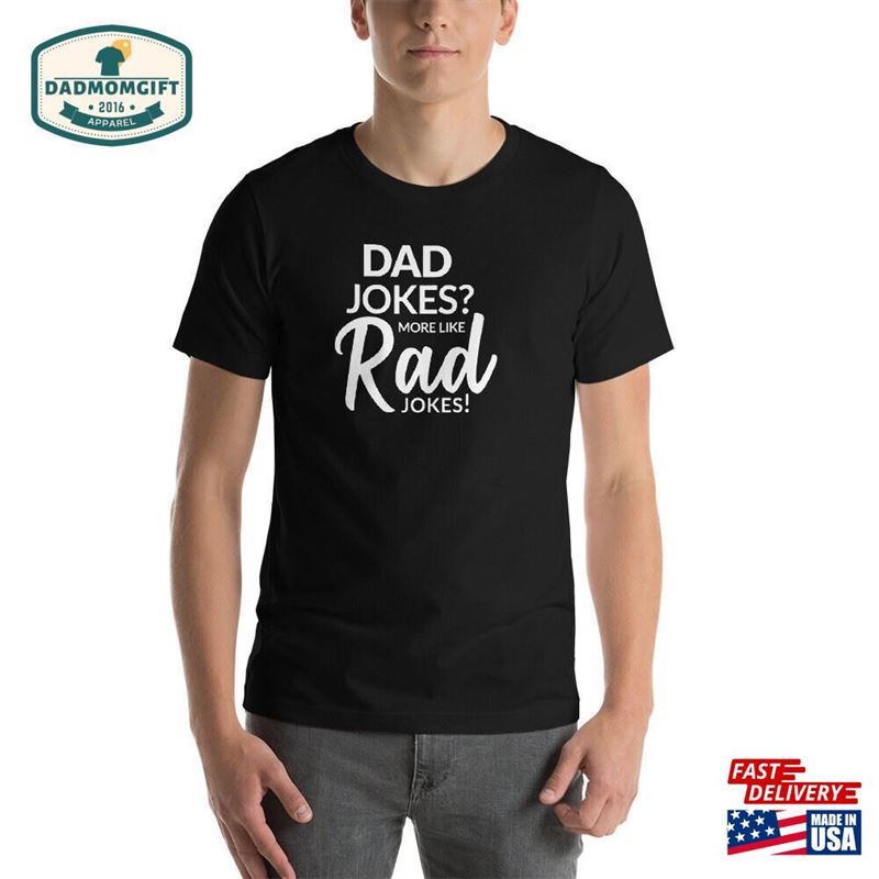 Rad Jokes Shirt Sweatshirt Unisex