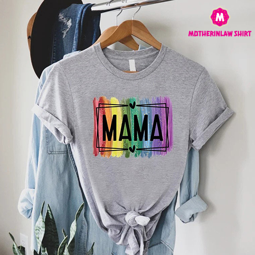 Rainbow Mama Shirt, Colorful Mom Shirt, Gift For Mom, Mothers Day Shirts, New Mom Gift, LGBTQ Mom Shirt, Cute Mom Shirt, Mom Birthday Gift