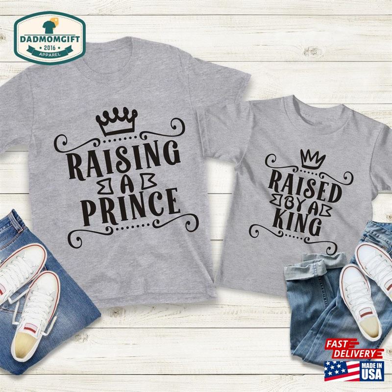 Raising A Princess Raised By Queen Mother And Daughter Shirts Mum Son Matching Unisex Sweatshirt