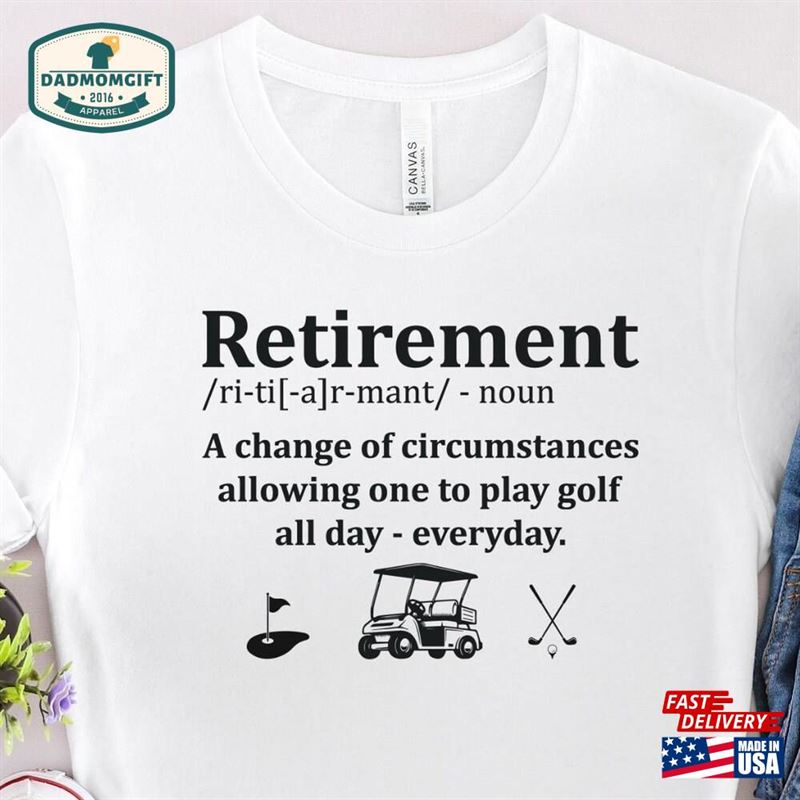 Retirement Golf Shirts Golfing Shirt Lover Tshirt Hoodie Unisex