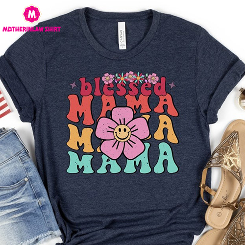 Retro Blessed Mama Shirt, Flower Blessed Mom T-Shirt, Funny Mom Shirt, Mother’s Day Gift Shirt, Blessed Mama Tee Thankful