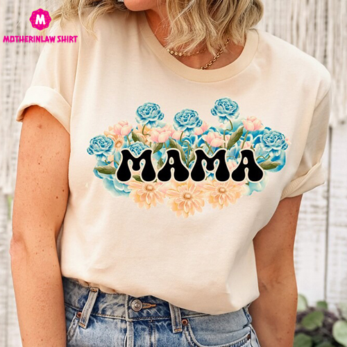 Retro Floral Mama T-shirt, Floral Mama Shirt, Mom Shirt for Mom for Mother’s Day, Mama T-shirt, Shirt for Mom for Mother’s Day, Mama T-Shirt