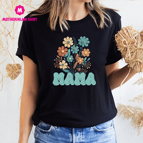 Retro Flower Mama T-shirt, Mom Shirt for Mom for Mother’s Day, Mama T-shirt, Shirt for Mom for Mother’s Day, Mama T-Shirt