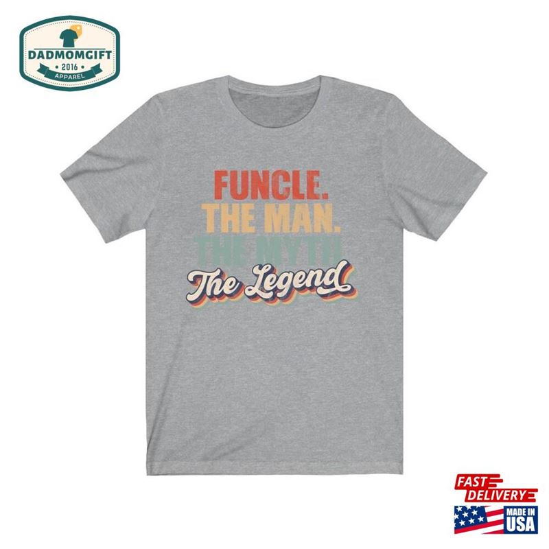 Retro Funcle Shirt The Man Myth Legend Men T-Shirt Classic