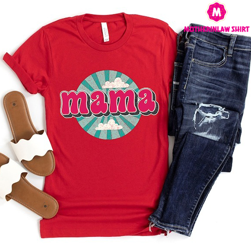 Retro Mama Shirt, Mama Shirt, Mama Gift T-Shirt, Gift For Mom, Mothers Day Gift, Shirts for Mom, Cute Mama Shirt, Mama Gift, Mom Shirt, Mama