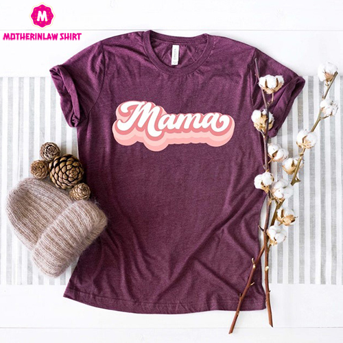 Retro Mama Shirt, Mama Shirt, Mama Tshirt, Retro Mama T-Shirt, Retro Mom Shirt, Mom Life Shirt, Gift for Mom, Mom Gift