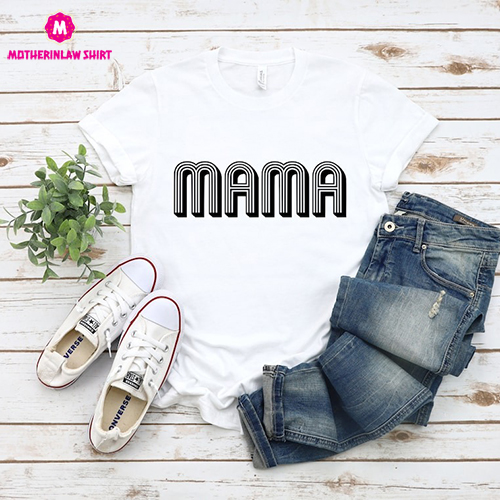 Retro Mama Shirt, Retro Mother Shirt, Best Mom Shirt, Mothers Day Gift, Favorite Mom Shirts, Best Gift For Mom, Mother’s Day Shirt