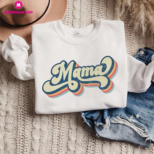 Retro Mama Sweatshirt, mama Sweatshirt, Vintage Mama Sweatshirt, gift for Mother’s Day, Mom Life Sweatshirt, Sweatshirt for Mother’s Day