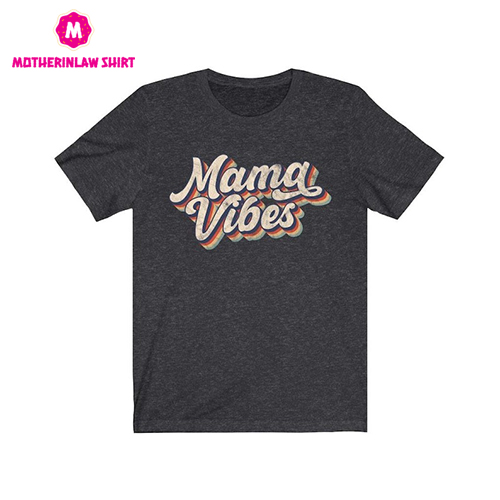 Retro Mama Vibes Shirt, Retro Mama Tee, Mama Vibes Tee, Mama Gift, Retro Mama Tee, Mothers Day Tee, Mothers Day Gift, Gift For Mama