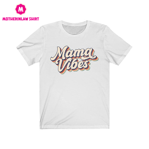 Retro Mama Vibes Shirt, Retro Mama Tee, Mama Vibes Tee, Mama Gift, Retro Mama Tee, Mothers Day Tee, Mothers Day Gift, Gift For Mama