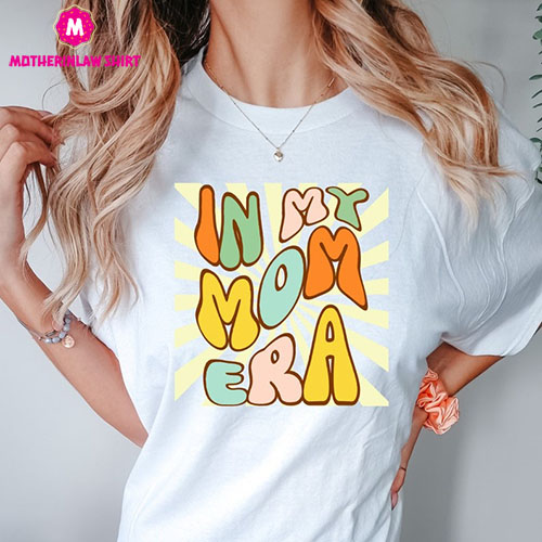 Retro mom era, shirt in my mom era, funny mom shirt, mom life shirt, mom to be gift, baby shower pregnancy reveal gift, new mom shirt