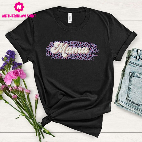 Retro Vintage Mama Shirt, Leopard Mama Shirt, Motherhood Shirt, Mothers Day Gift, Mom Life Shirt, Girl Mama Shirt, Retro floral Mama t-shirt