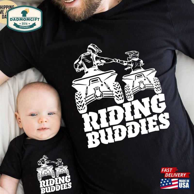 Riding Buddies Tshirt Atv Dad Shirt Matching Shirts Classic T-Shirt