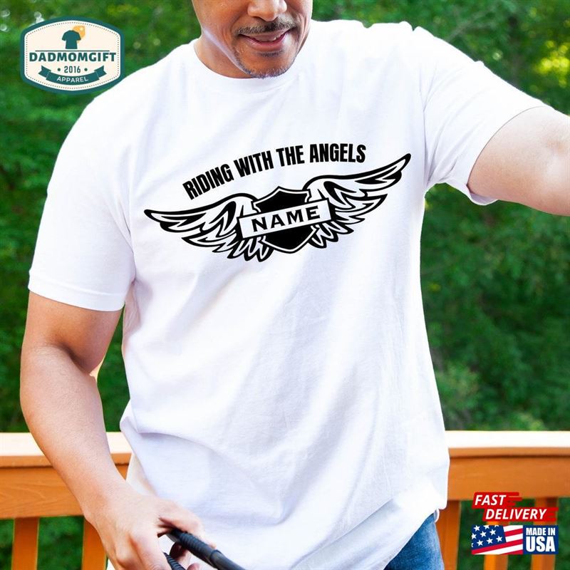 Riding With The Angels Biker Memorial Custom T-Shirt Unisex Sweatshirt