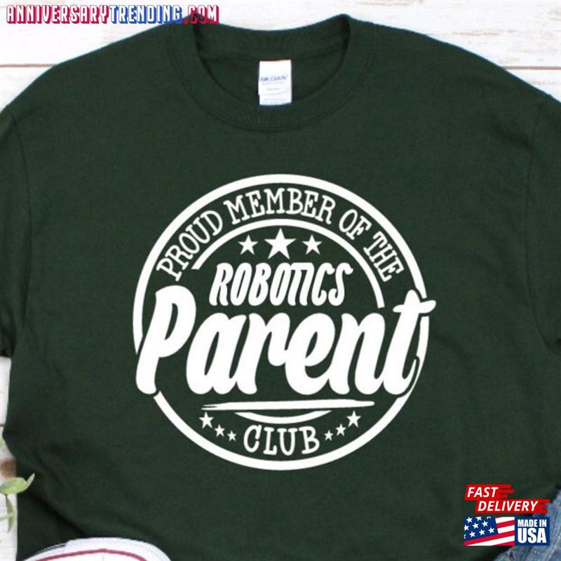 Robotics Parent Shirt Proud Member Of The Mom T-Shirt Sweatshirt -Bipubunny Store