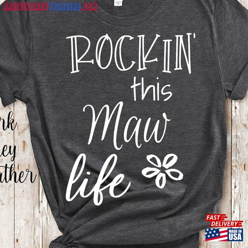 Rockin This Maw Life Grandma T-Shirt Special Grandmother Gift Idea For Mother’s Day Birthday Classic Hoodie -Bipubunny Store