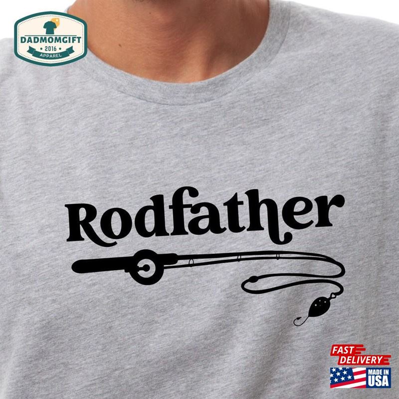 Rodfather Shirt Fathers Day Gift Fisherman Hoodie Classic