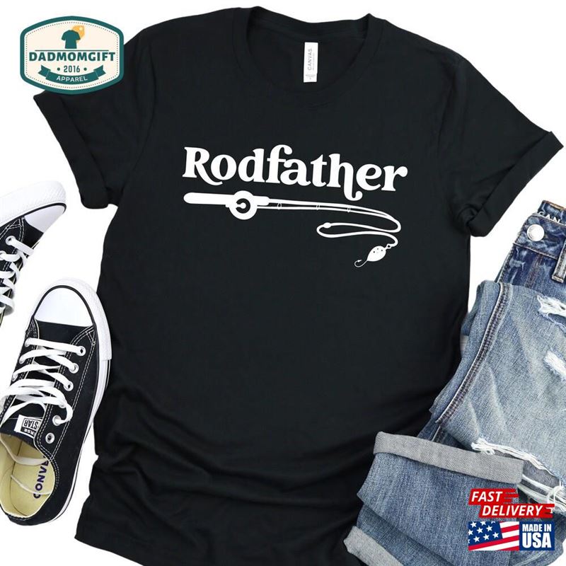 Rodfather Shirt Fathers Day Gift Fisherman Hoodie Classic